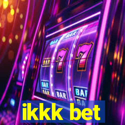 ikkk bet